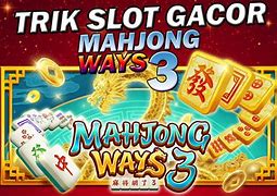 Cara Bongkar Judi Slot Online Trik Bermain Slot Mahjong Ways